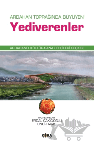 Ardahan Toprağında Büyüyen Yediverenler