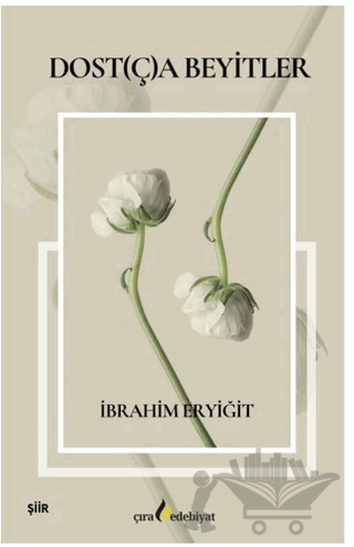 Dost(ç)a Beyitler