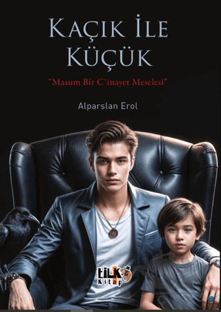 Kaçık ile Küçük