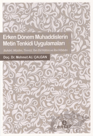 Erken Dönem Muhaddislerin Metin Tenkidi Uygulamaları