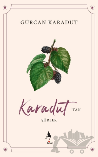 Karadut’tan Şiirler