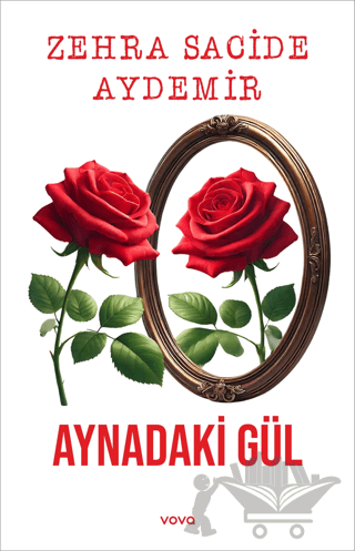 Aynadaki Gül