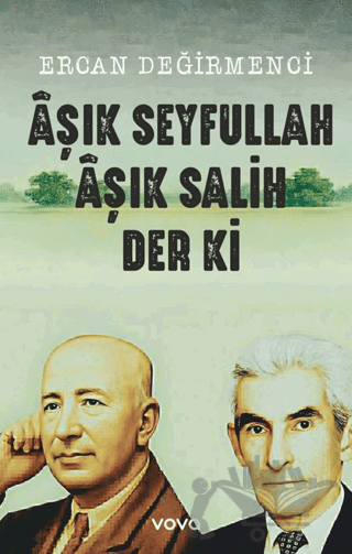 Aşık Seyfullah Aşık Salih Der ki