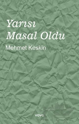 Yarısı Masal Oldu