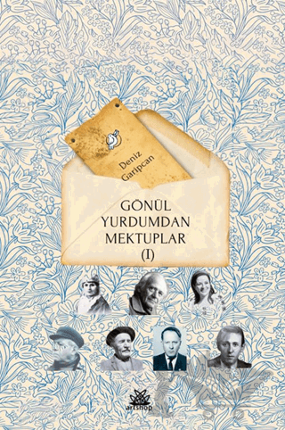 Gönül Yurdumdan Mektuplar