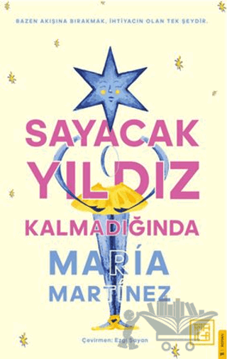 Sayacak Yıldız Kalmadığında