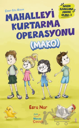 Mahalleyi Kurtarma Operasyonu (MAKO) Sakın Kanalıma Abone Olma - 3