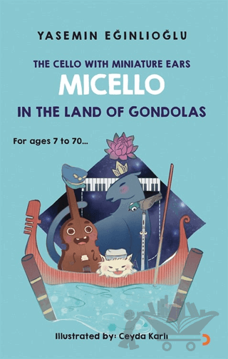 The Cello With Miniature Ears Micello In The Land Of Gondolas