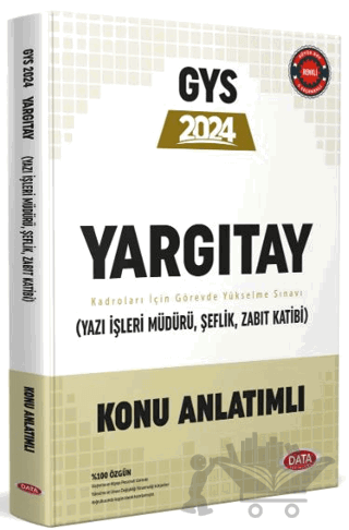 Yargıtay GYS Konu Anlatımlı (Yazı İşleri Müdürü, Şeflik, Zabıt Katibi)