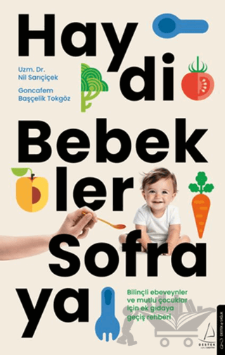 Haydi Bebekler Sofraya