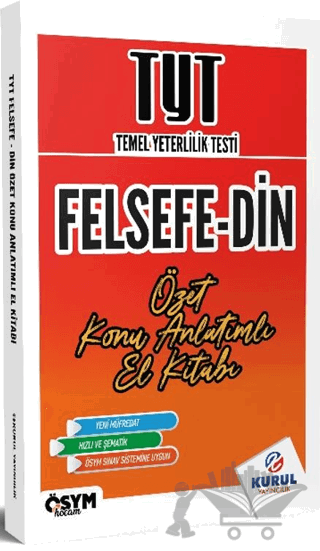 TYT Felsefe - Din Özet Konu Anlatımlı El Kitabı