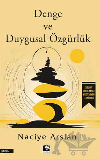 Denge ve Duygusal Özgürlük