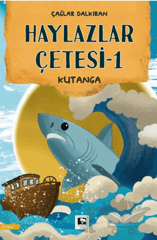 Haylazlar Çetesi - 1