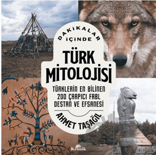 Dakikalar İçinde Türk Mitolojisi