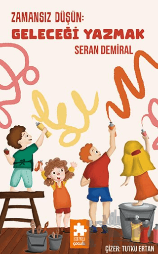 Zamansız Düşün: Geleceği Yazmak