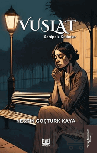 Vuslat – Sahipsiz Kadınlar