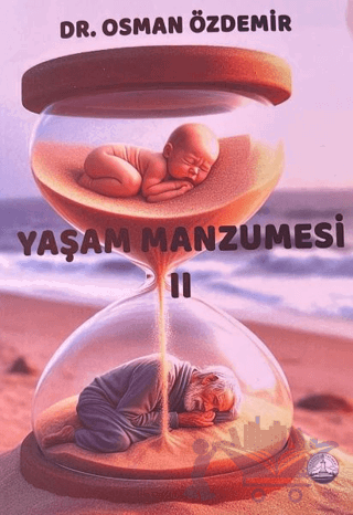 Yaşam Manzumesi 2
