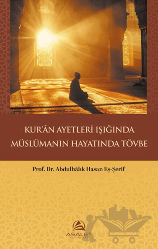 Kur’ân Ayetleri Işığında Müslümanın Hayatında Tövbe