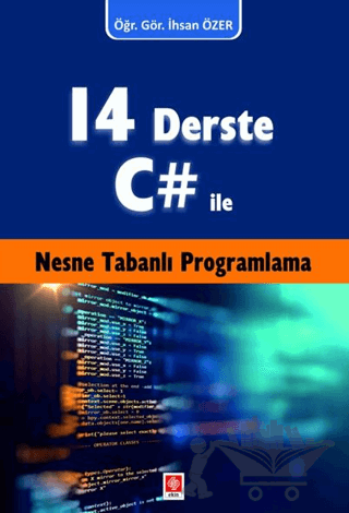 14 Derste C# ile Nesne Tabanlı Programlama
