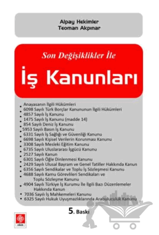 Son Değişiklikler ile İş Kanunları