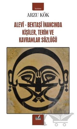 Alevi-Bektaşi İnancında Kişiler, Terim ve Kavramlar Sözlüğü