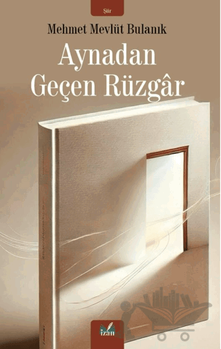 Aynadan Geçen Rüzgar