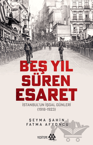 Beş Yıl Süren Esaret
