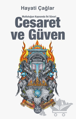 Cesaret ve Güven