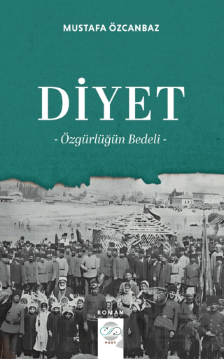 Diyet – Özgürlüğün Bedeli