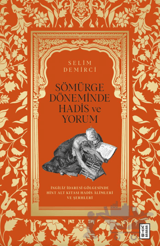 Sömürge Döneminde Hadis ve Yorum