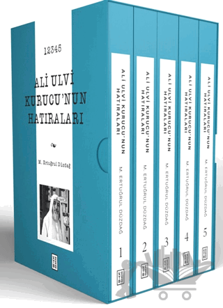 Ali Ulvi Kurucu’nun Hatıraları