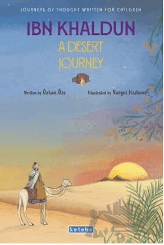 Ibn Khaldun A Desert Journey