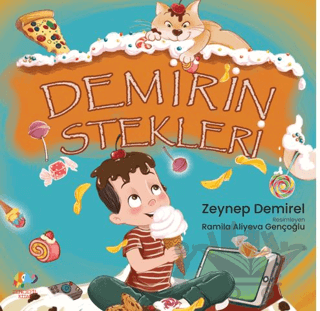 Demir'in İstekleri