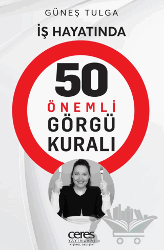 İş Hayatında 50 Önemli Görgü Kuralı