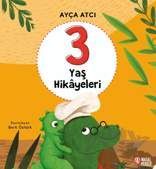 3 Yaş Hikayeleri