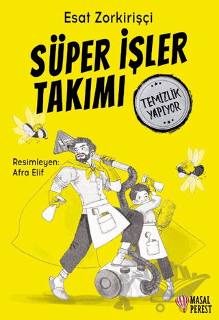 Süper İşler Takımı Temizlik Yapıyor
