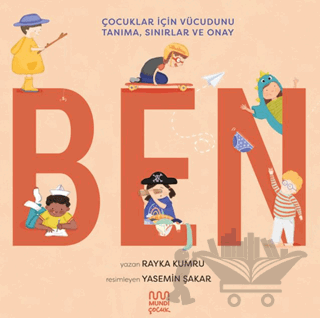 Ben: Çocuklar için Vücudunu Tanıma, Sınırlar ve Onay