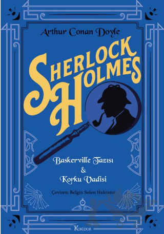 Sherlock Holmes : Baskerville Tazısı & Korku Vadisi