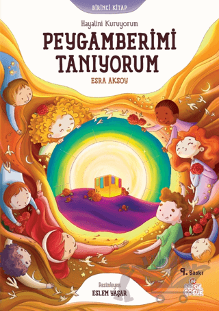 Hayalini Kuruyorum Peygamberimi Tanıyorum - Birinci Kitap