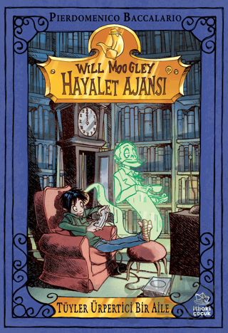 Will Moogley Hayalet Ajansı-2 - Tüyler Ürpertici Bir Aile