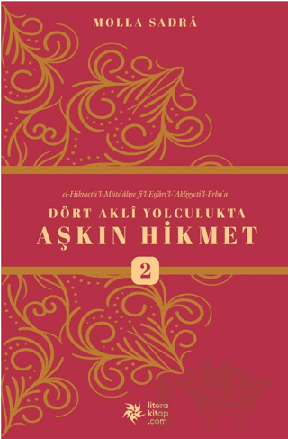 Dört Akli Yolculukta Aşkın Hikmet 2