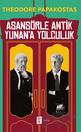Asansörle Antik Yunan’a Yolculuk