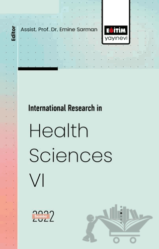 International Research in Health Sciences VI