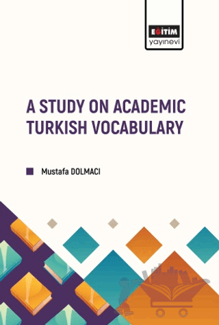 A Study on Academic Turkish Vocabulary