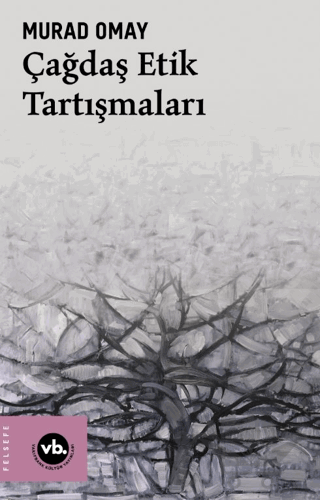 Çağdaş Etik Tartışmaları