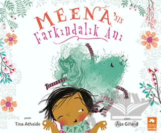 Meena'nın Farkındalık Anı