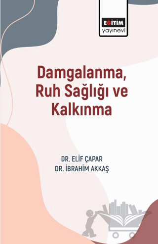 Damgalanma, Ruh Sağlığı ve Kalkınma