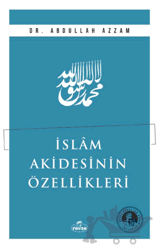 İslam Akidesinin Özellikleri