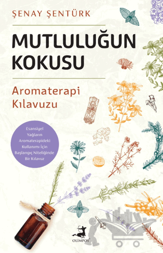 Mutluluğun Kokusu