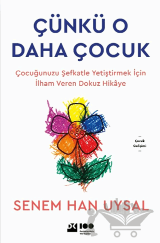Çünkü O Daha Çocuk